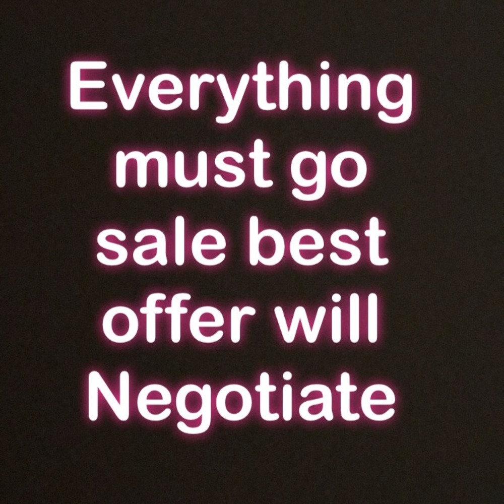 Everything is on sale Reasonable or best offer